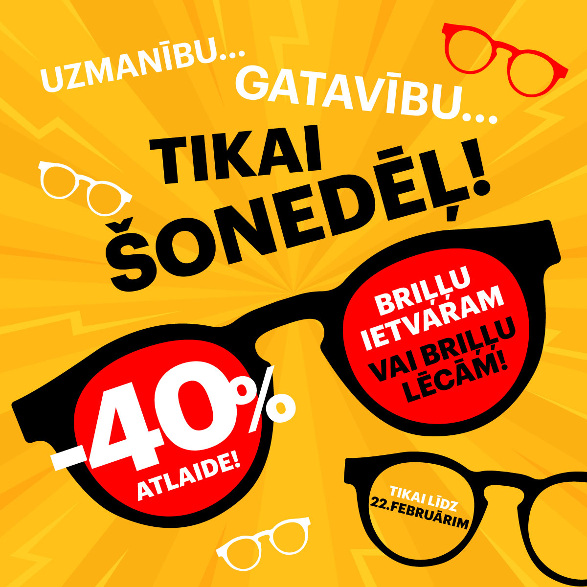 Akcija vai nu ietvaram vai lēcām