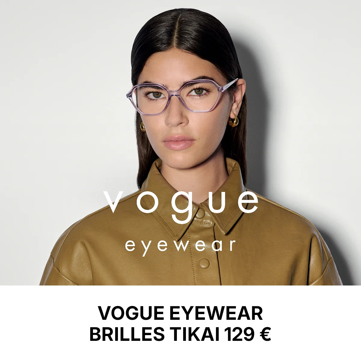 VOGUE zīmola brilles tikai 129€ - 01.10.-30.11.2025