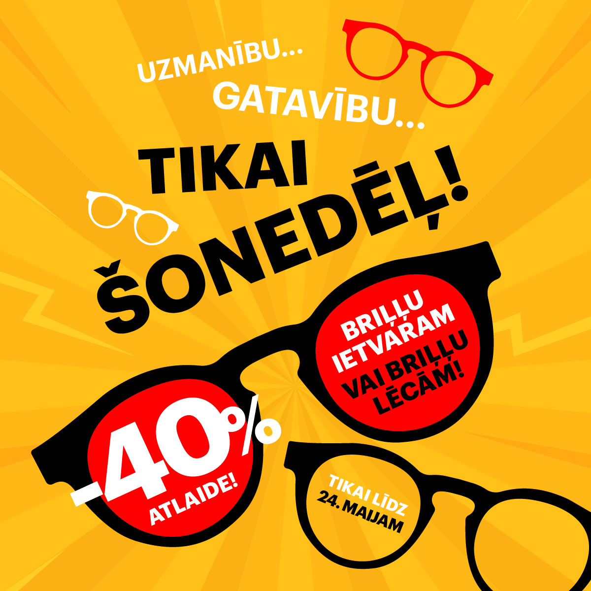 Akcija vai nu ietvaram vai lēcām